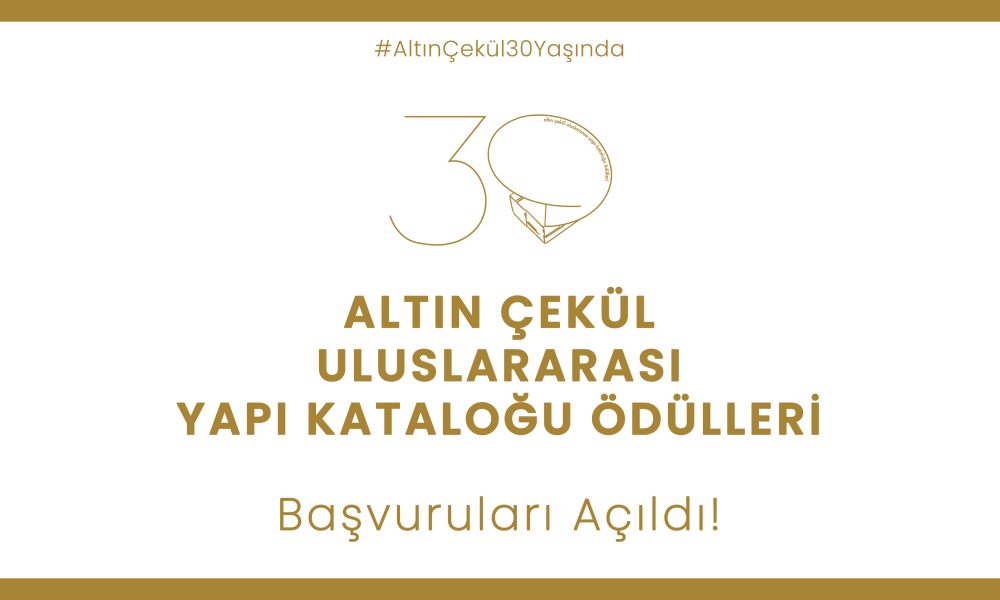 Altın Çekül Uluslararası Yapı Kataloğu Ödülleri, 30. Kez Sektörle Buluşuyor!